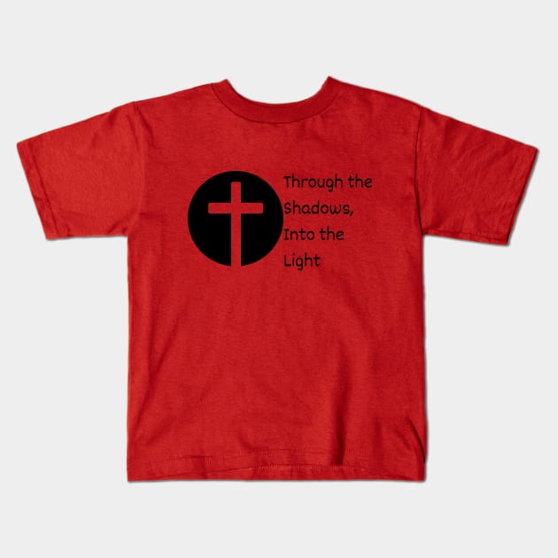 Through the Shadows, Into the Light Kids T-Shirt by Culam Life